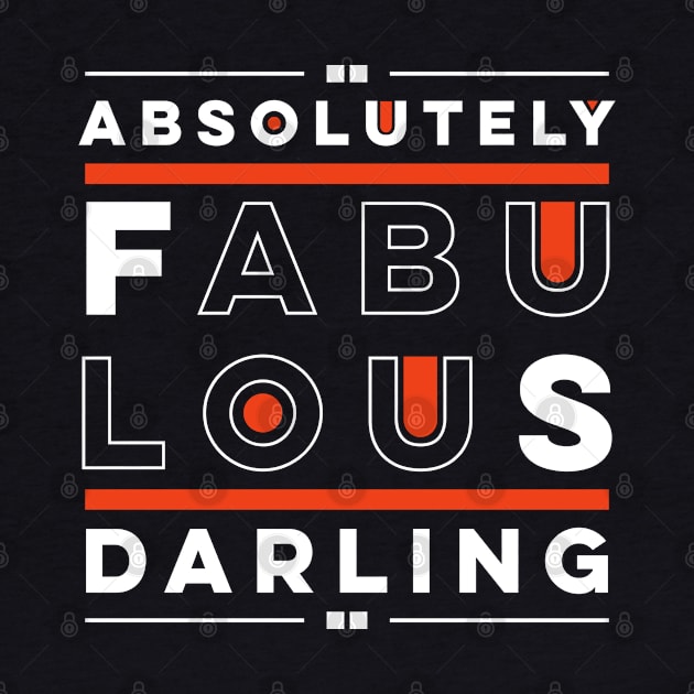 Absolutely fabulous darling by swatianzone